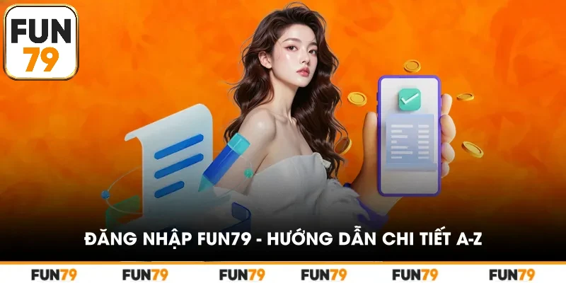 huong dan dang ky dang nhap Fun79