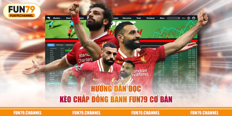 Hướng dẫn đọc kèo chấp đồng banh FUN79 cơ bản