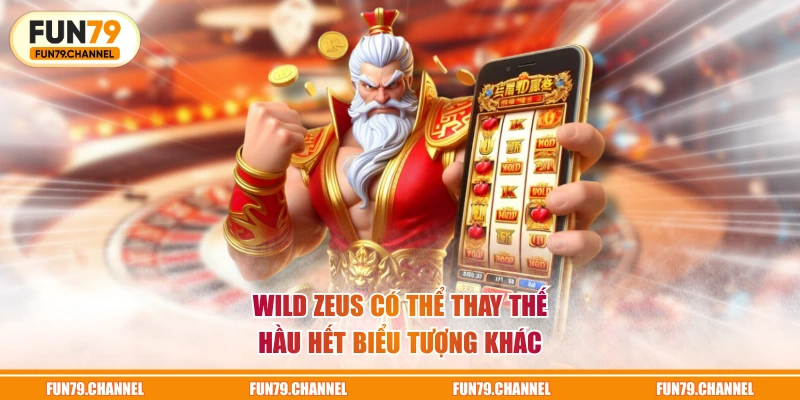 Wild Zeus có thể thay thế hầu hết biểu tượng khác